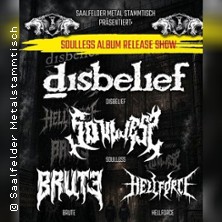 Disbelief / Soulless / Hellforce / Brute