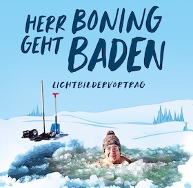 Herr Boning geht baden - Lichtbildervortrag von und mit Wigald Boning