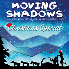 Moving Shadows - Stellt alles in den Schatten! - Christmas Special