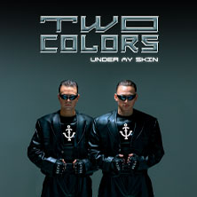 twocolors - Under My Skin - Live 2027
