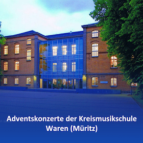 Adventskonzert der Kreismusikschule Müritz - Abendkonzert