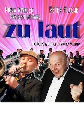 "zu laut" Peter Flache und Micha Winkler mit der Dresden BigBand