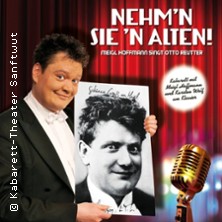 Meigl Hoffmann: Nehm´n Sie´n Alten! - Ein Otto Reutter-Abend