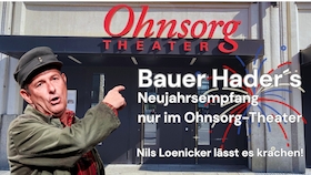 Bauer Haders Neujahrsempfang - exklusiv im Hamburger Ohnsorg-Theater
