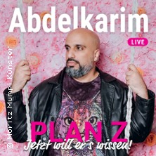 Abdelkarim - Plan Z – jetzt will er´s wissen!