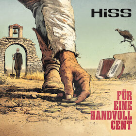 HISS - Für eine Handvoll Cent