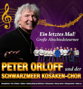 Peter Orloff & Schwarzmeer-Kosaken Chor - Total Emotional - Jubiläumstournee
