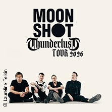 Moon Shot - Thunderlust Tour 2026 + Special Guest