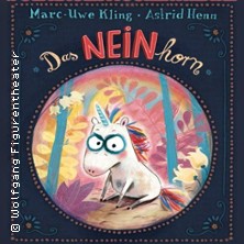 Das NEINhorn - Wolfgang Figurentheater / Puppentheater im Zelt