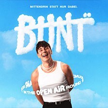 BUNT. - In the Round Open Air 2026