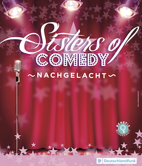 Sisters of Comedy | Nachgelacht