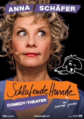Anna Schäfer - Schlafende Hunde - Comedy-Theater