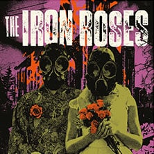 The Iron Roses - Molotov Nights Tour 2026