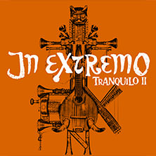 In Extremo - Tranquilo II - Akustik Tour 2026