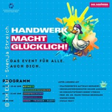 Handwerk macht glücklich - Das Event für alle. Auch dich.