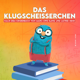 Das Klugscheißerchen - nach dem Kinderbuch von Marc-Uwe Kling und Astrid Henn