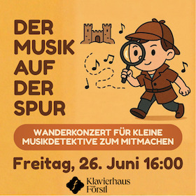 Der MUSIK auf der SPUR - Wanderkonzert für kleine Musikdetektive zum Mitmachen