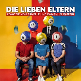 Die lieben Eltern - Komödie von Emmanuel u. Armelle Patron