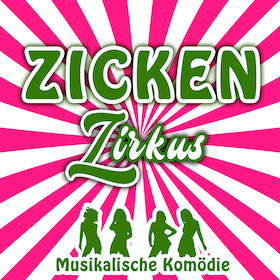 Zickenzirkus - Spaß, Frauenpower & Hits zum Mitträllern