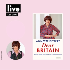 VERANSTALTUNG: Dear Britain - LESUNG
