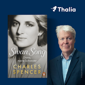 Talk und Buchpräsentation: Charles Spencer - Swan Song. Diana, meine Schwester