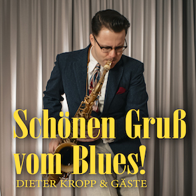 Schönen Gruß vom Blues! - mit Lorenz Knauft