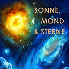 Sonne, Mond und Sterne - Sonne, Mond & Sterne