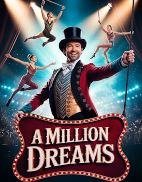Theaterszene 2026: A Million Dreams