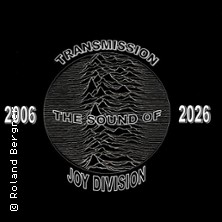 Transmission - The Sound of Joy Division - 20th Anniversary Tour 2026