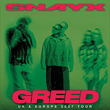 Snayx - Greed 2027 Tour
