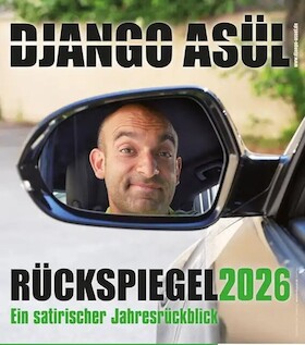 Django Asül - Rückspiegel 2026