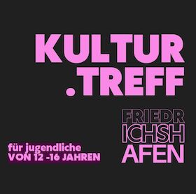 Kultur.Treff 12+