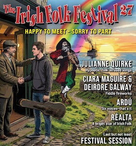 IRISH FOLK FESTIVAL 2027 - Happy to Meet – Sorry to Part