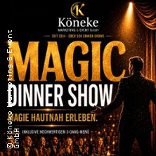 Magic Dinner Show mit 3-Gang-Menü - Exklusive Erlebnisgastronomie