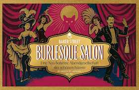 Burlesque Salon - Die Neo Bohème Abendgesellschaft der schönen Künste