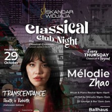Classical Club Night x Mélodie Zhao - Transcendance-Death is rebirth