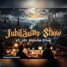 Tanzshow - 45 Jahre Ballettschule Erdweg